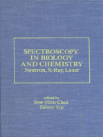 Spectroscopy in Biology and Chemistry: Neutron, X-Ray, Laser