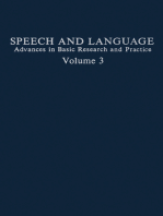 Speech and Language: Advances in Basic Research and Practice