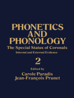 The Special Status of Coronals: Internal and External Evidence: Phonetics and Phonology, Vol. 2