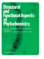 Structural and Functional Aspects of Phytochemistry: Recent Advances in Phytochemistry, Vol. 5