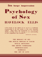 Psychology of Sex: The Biology of Sex—The Sexual Impulse in Youth—Sexual Deviation—The Erotic Symbolisms—Homosexuality—Marriage—The Art of Love