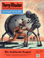 Perry Rhodan 3: Die strahlende Kuppel: Perry Rhodan-Zyklus "Die Dritte Macht"