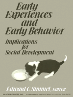 Early Experiences and Early Behavior: Implications for Social Development