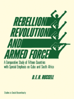 Rebellion, Revolution, and Armed Force: A Comparative Study of Fifteen Countries with Special Emphasis on Cuba and South Africa