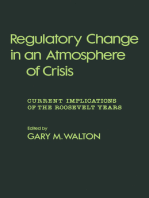 Regulatory Change in an Atmosphere of Crisis: Current Implications of the Roosevelt Years