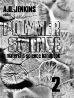 Polymer Science: A Materials Science Handbook