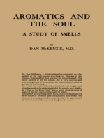 Aromatics and the Soul: A Study of Smells