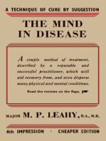 The Mind in Disease: Some Conditions Cured by Suggestion