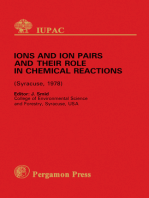 Ions and Ion Pairs and Their Role in Chemical Reactions: Invited Lectures Presented at the Symposium on Ions and Ion Pairs and Their Role in Chemical Reactions, Syracuse, NY, USA, 30 May - 2 June 1978
