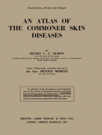 An Atlas of the Commoner Skin Diseases: With 147 Plates Reproduced by Direct Colour Photography from the Living Subject