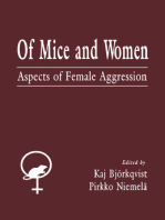 Of Mice and Women: Aspects of Female Aggression
