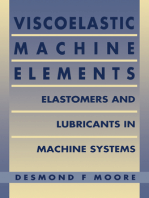 Viscoelastic Machine Elements: Elastomers and Lubricants in Machine Systems