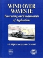 Wind Over Waves: Forecasting and Fundamentals of Applications