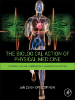 The Biological Action of Physical Medicine: Controlling the Human Body's Information System
