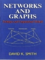 Networks and Graphs: Techniques and Computational Methods