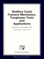 Shallow Crack Fracture Mechanics Toughness Tests and Applications