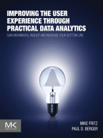 Improving the User Experience through Practical Data Analytics: Gain Meaningful Insight and Increase Your Bottom Line