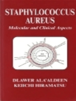 Staphylococcus Aureus: Molecular and Clinical Aspects