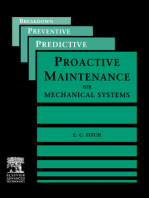 Proactive Maintenance for Mechanical Systems