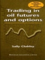 Trading in Oil Futures and Options