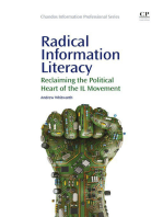 Radical Information Literacy: Reclaiming the Political Heart of the IL Movement