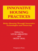 Innovative Housing Practices: Better Housing Through Innovative Technology and Financing