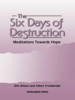 The Six Days of Destruction: Meditations Towards Hope