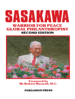 Sasakawa: The Warrior for Peace, the Global Philanthropist