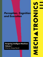Mechatronics: Designing Intelligent Machines Volume 1: Perception, Cognition and Execution