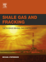 Shale Gas and Fracking: The Science Behind the Controversy