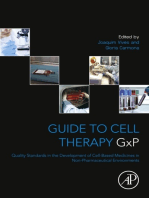 Guide to Cell Therapy GxP: Quality Standards in the Development of Cell-Based Medicines in Non-pharmaceutical Environments