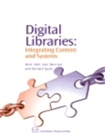 Digital Libraries: Integrating Content and Systems