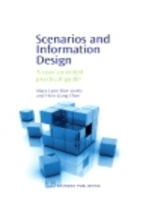 Scenarios and Information Design: A User-Oriented Practical Guide
