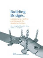 Building Bridges: Collaboration Within and Beyond the Academic Library