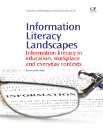 Information Literacy Landscapes: Information Literacy in Education, Workplace and Everyday Contexts