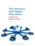 The Internet and Higher Education: Achieving Global Reach