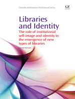 Libraries and Identity: The Role of Institutional Self-Image and Identity in the Emergence of New Types of Libraries