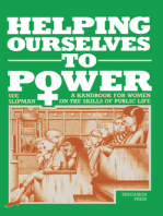 Helping Ourselves to Power: A Handbook for Women on the Skills of Public Life