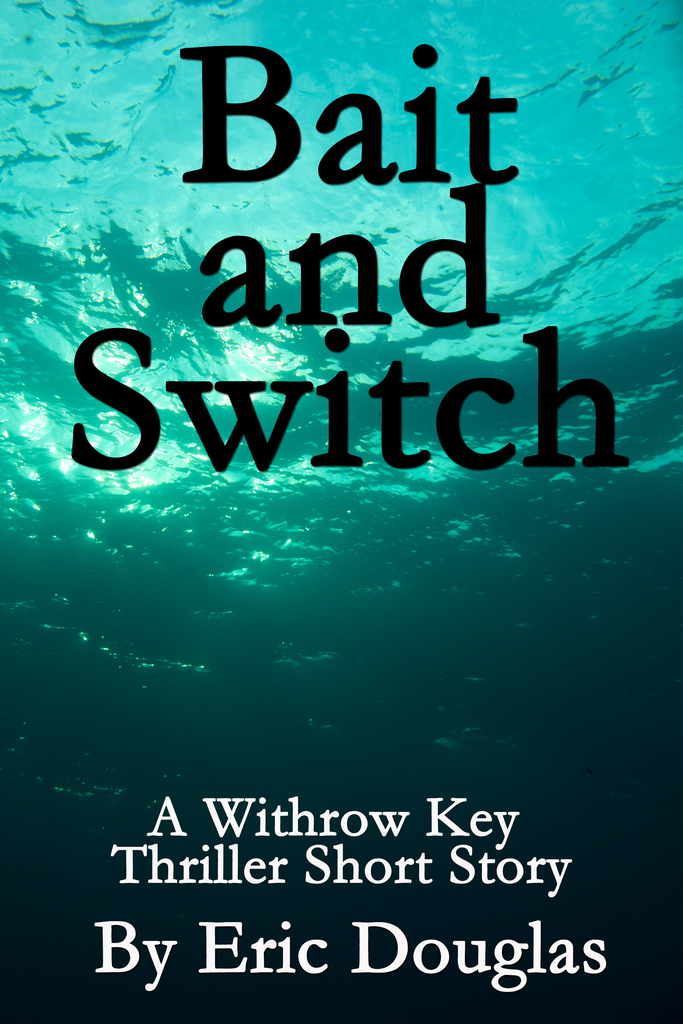 Bait and Switch by Eric Douglas Ebook Everand
