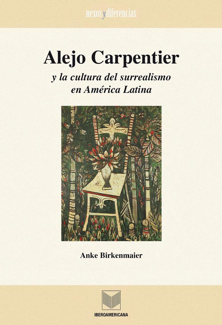 Lea Alejo Carpentier y la cultura del surrealismo en
