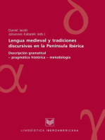 Lengua medieval y tradiciones discursivas en la Península Ibérica: Descripción gramatical-pragmática histórica - metodología