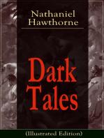 Dark Tales (Illustrated Edition): Gothic Classics: "The House of the Seven Gables", "The Minister's Black Veil", "Dr. Heidegger's Experiment", "Birthmark", "An Old Woman's Tale", "Ghost of Doctor Harris"…