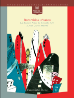 Recorridos urbanos: La Buenos Aires de Roberto Arlt y Juan Carlos Onetti.