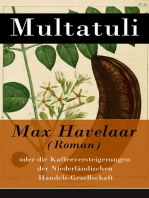 Max Havelaar (Roman): oder die Kaffeeversteigerungen der Niederländischen Handels-Gesellschaft