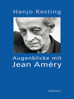 Augenblicke mit Jean Améry: Essays und Erinnerungen