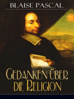 Gedanken über die Religion: Philosophie, Moral, Religion und schöne Wissenschaften - Von der Autorität in Betreff der Philosophie + Betrachtungen über die Mathematik im Allgemeinen + Von der Kunst zu überzeugen + Dasein Gottes