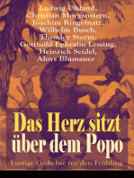 Das Herz sitzt über dem Popo: Lustige Gedichte für den Frühling: Die Affen + Schnauz und Miez + Das Nasobem + Zahnschmerz + Die Flöhe und die Läuse + Bumerang + Humor