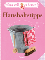 Oma weiß es besser: Haushaltstipps: Tricks und Kniffe bei Putzen, Waschen, Bügeln & Co.