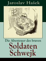 Die Abenteuer des braven Soldaten Schwejk: Antikriegsroman und der bekannteste Schelmenroman des 20. Jahrhunderts