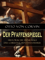 Der Pfaffenspiegel - Historische Denkmale des christlichen Fanatismus: Ein Klassiker der Religionskritik